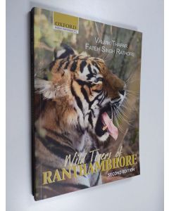 Kirjailijan Valmik Thapar käytetty kirja Wild Tigers of Ranthambhore