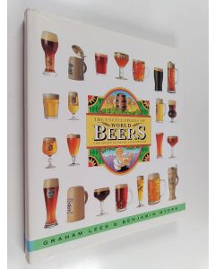 Kirjailijan Benjamin Myers & Graham Lees käytetty kirja Encyclopedia of world beers : a reference guide for connoisseurs