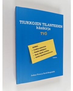 Kirjailijan Joshua Piven käytetty kirja Tiukkojen tilanteiden käsikirja : työ