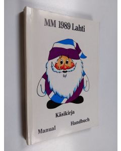 käytetty kirja MM 1989 Lahti : käsikirja = manual = Handbuch