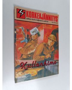 käytetty kirja Korkeajännitys 6/1985 : Kullanhimo