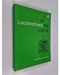 käytetty kirja Locomotives of the L.N.E.R. - Tender engines - Part 4 : Classes D25 to E7