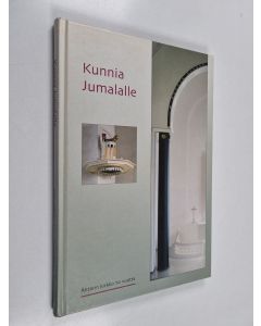 Kirjailijan Sinikka Jalkanen käytetty kirja Kunnia Jumalalle : Ähtärin kirkko 70 vuotta