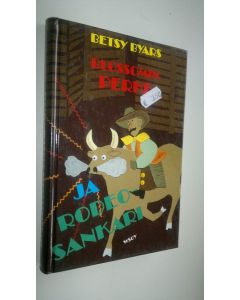 Kirjailijan Betsy Byars käytetty kirja Blossomin perhe ja rodeosankari