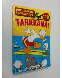 Kirjailijan Walt Disney käytetty kirja Nyt tarkkana!