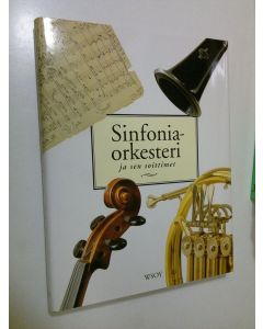 Kirjailijan Sven Kruckenberg käytetty kirja Sinfoniaorkesteri ja sen soittimet