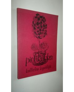 käytetty kirja Pielikukka : antologia