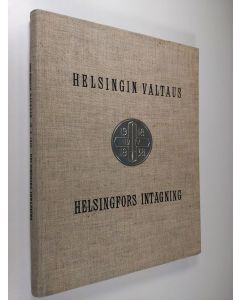 käytetty kirja Helsingin valtaus 12.4.1918 = Helsingfors intagning (numeroitu)
