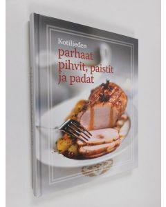 käytetty kirja Kotilieden parhaat pihvit, paistit ja padat