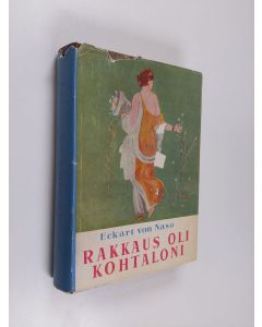 Kirjailijan Eckart von Naso käytetty kirja Rakkaus oli kohtaloni