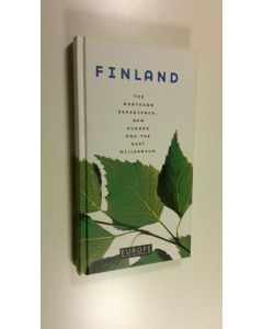 käytetty kirja Finland : the northern experience, new Europe and the next millennium