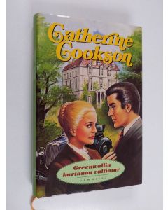 Kirjailijan Catherine Cookson käytetty kirja Greenwallin kartanon valtiatar