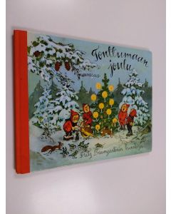 Kirjailijan Fritz Baumgarten & Lena Hahn käytetty kirja Tonttumaan joulu