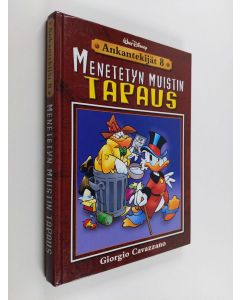 Kirjailijan Walt Disney & Giorgio Cavazzano käytetty kirja Menetetyn muistin tapaus