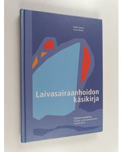 Kirjailijan Heikki Saarni käytetty kirja Laivasairaanhoidon käsikirja