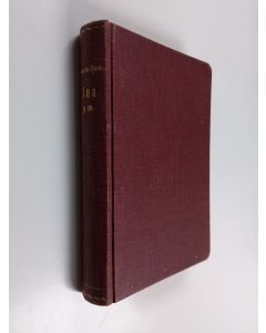 Kirjailijan Henryk Sienkiewicz & Leo Tolstoi ym. käytetty kirja Ina ; Seuratkaamme häntä ; Vaeltakaa valossa niin kauan kuin teillä valo on
