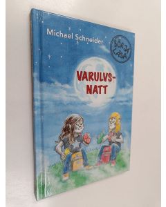 Kirjailijan Michael Schneider käytetty kirja Varulvsnatt