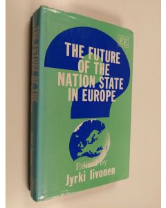 käytetty kirja The future of the nation state in Europe