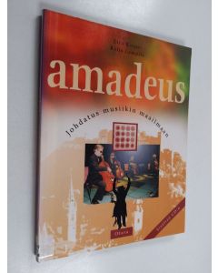Kirjailijan Eira Kasper käytetty kirja Amadeus : johdatus musiikin maailmaan