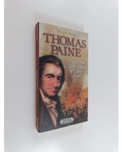 Kirjailijan Malou Julin käytetty kirja Thomas Paine - un intellectuel d'une révolution à l'autre (1737-1809)
