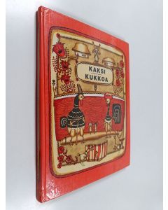 käytetty kirja Kaksi kukkoa : Ukrainalaisia loruja ja satuja