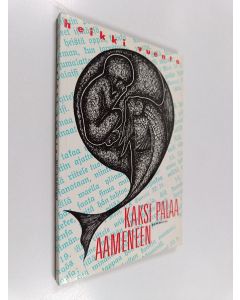 Kirjailijan Heikki Vuento käytetty kirja Kaksi palaa aameneen