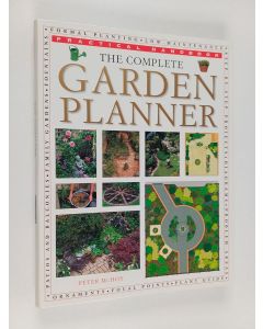Kirjailijan Peter McHoy käytetty kirja The Complete Garden Planner