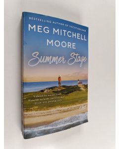 Kirjailijan Meg Mitchell Moore käytetty kirja Summer Stage