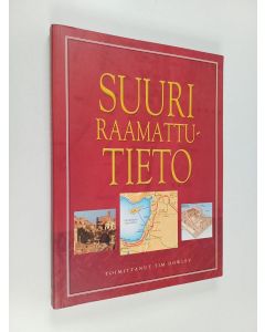 Tekijän Tim Dowley  käytetty kirja Suuri Raamattutieto