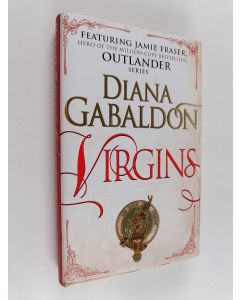 Kirjailijan Diana Gabaldon käytetty kirja Virgins