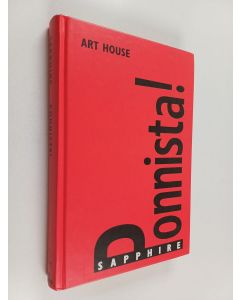 Kirjailijan Sapphire käytetty kirja Ponnista!