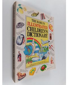 Kirjailijan Patrick Hanks käytetty kirja The Hamlyn illustrated children's dictionary