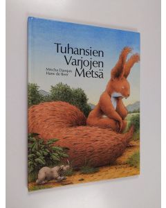 Kirjailijan Mischa Damjan käytetty kirja Tuhansien varjojen metsä