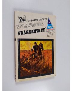 Kirjailijan Stewart Rogers käytetty kirja Sporrkedjan från Sante Fe