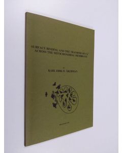 Kirjailijan Karl E. Åkerman käytetty kirja Surface Binding and the Transfer of Ca 2+ Across the Mitochondrial Membrane