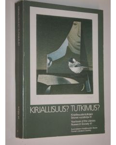 Tekijän Jaana Anttila  käytetty kirja Kirjallisuus - Tutkimus