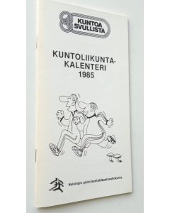 käytetty teos Kuntoliikuntakalenteri 1985 (UUSI)