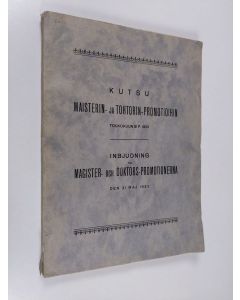 käytetty kirja Kutsu maisterin- ja tohtorinpromotioihin toukokuun 31 p. 1932 Inbjudning till magister- och doktors-promotioner, den 31 maj 1932
