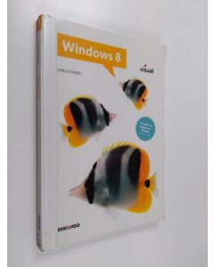 Kirjailijan Jyrki Kivimäki käytetty kirja Windows 8 (ERINOMAINEN)