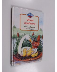 Kirjailijan Michael Morpurgo käytetty kirja Urhea hanhiemo