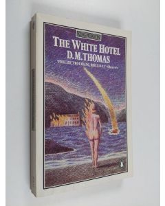 Kirjailijan D. M. Thomas käytetty kirja The White Hotel