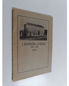 käytetty teos Lahden lyseo XVII : 1937-1938