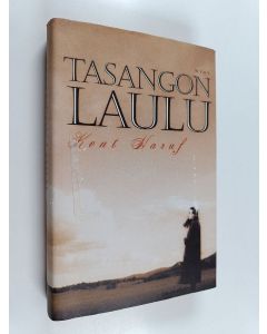 Kirjailijan Kent Haruf käytetty kirja Tasangon laulu