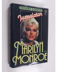 Kirjailijan Anthony Summers käytetty kirja Jumalatar : Marilyn Monroe