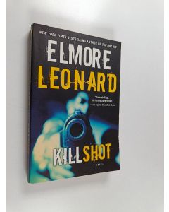 Kirjailijan Elmore Leonard käytetty kirja Killshot