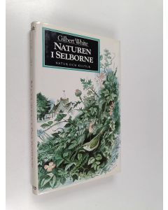 Kirjailijan Gilbert White käytetty kirja Naturen i Selborne