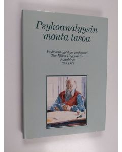 käytetty kirja Psykoanalyysin monta tasoa : psykoanalyytikko, professori Tor-Björn Hägglundin juhlakirja 10.3.1988