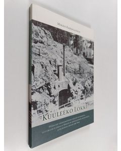 Kirjailijan Mikko Karjalainen käytetty kirja Kuuleeko Lokki?