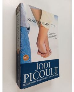 Kirjailijan Jodi Picoult käytetty kirja Nineteen minutes : a novel