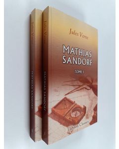 Kirjailijan Jules Verne käytetty kirja Mathias Sandorf 1-2